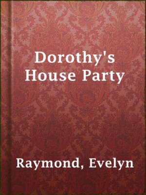 cover image of Dorothy's House Party